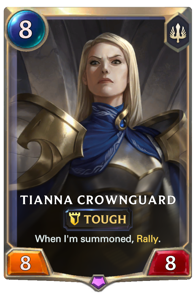 Tianna Crownguard. When I'm summoned, Rally.