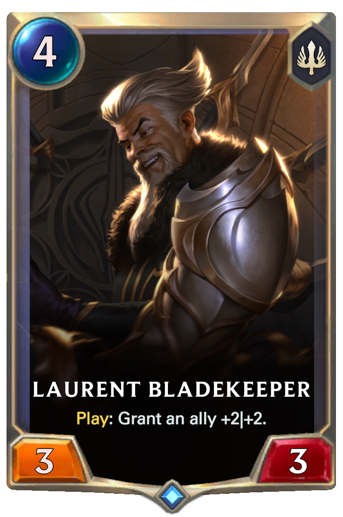 Laurent Bladekeeper. Play: Grant an ally +2|+2.