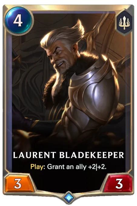 Laurent Bladekeeper. Play: Grant an ally +2|+2.