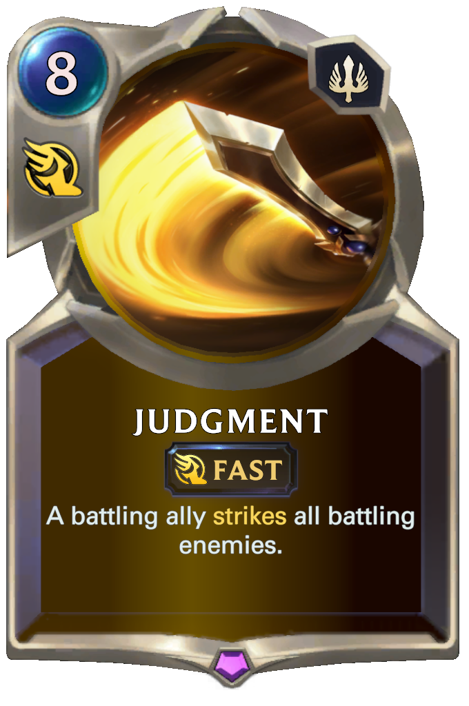 Judgment. A battling ally strikes all battling enemies.