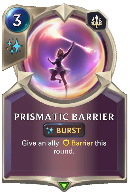 Prismatic Barrier. Give an ally Barrier this round.
