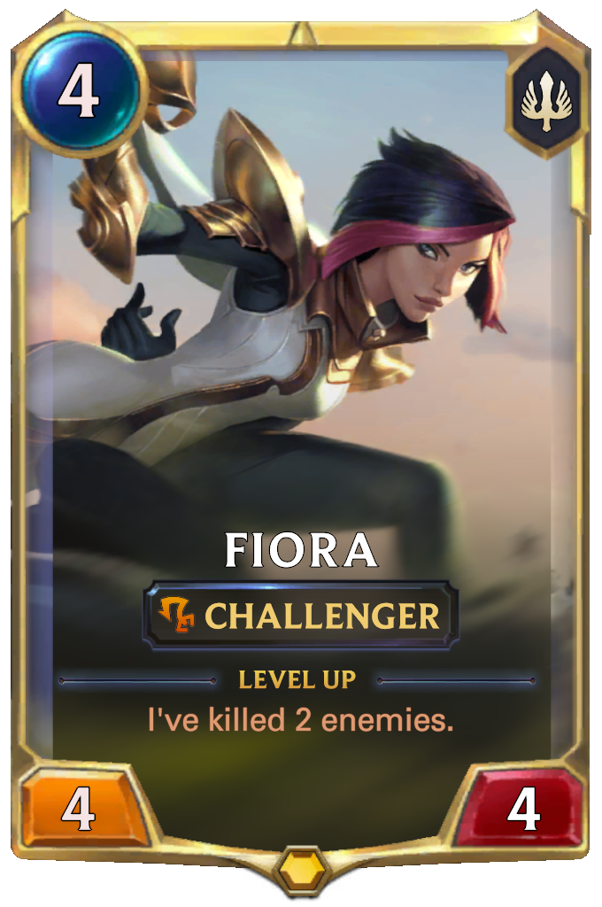 Fiora. Level up: I've killed 2 enemies.