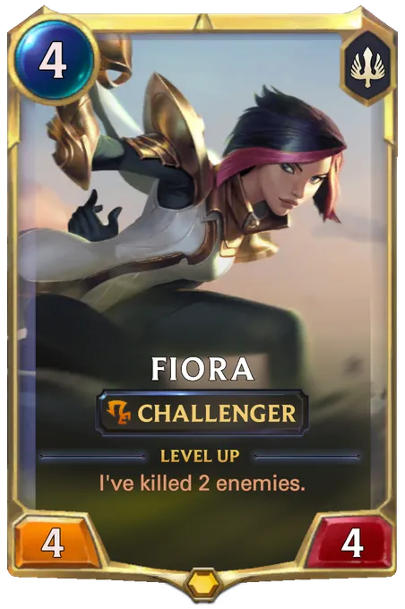 Fiora. Level up: I've killed 2 enemies.