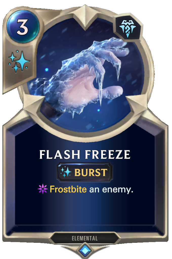 Flash Freeze. Frostbite an enemy.