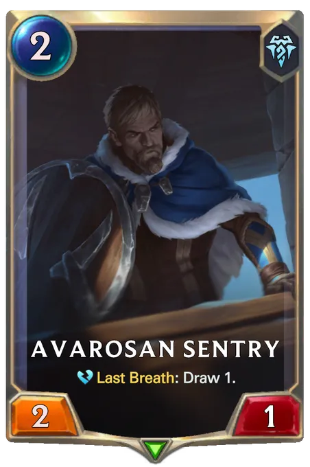 Avarosan Sentry. Last Breath: Draw 1.