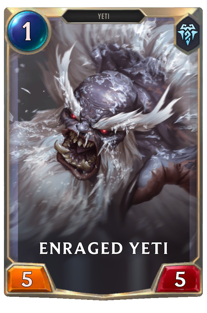 Enraged Yeti.