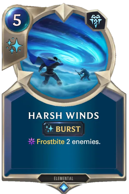 Harsh Winds. Frostbite 2 enemies.