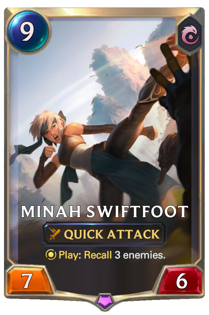 Minah Swiftfoot. Play: Recall 3 enemies.