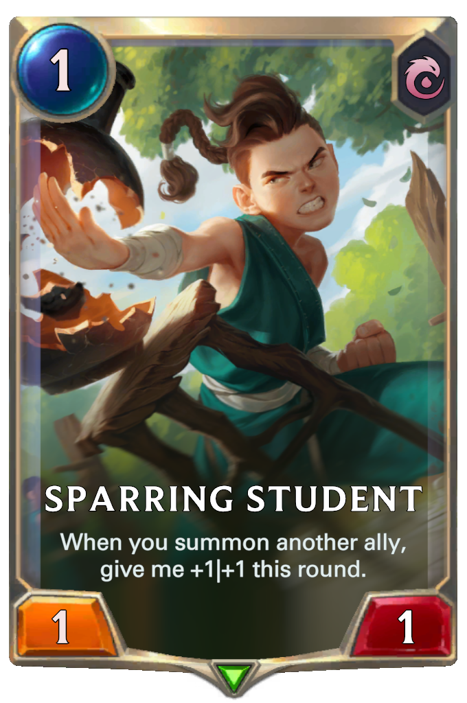 Sparring Student. When you summon another ally, give me +1|+1 this round.
