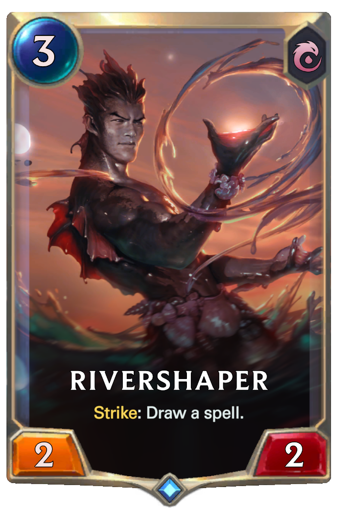 Rivershaper. Strike: Draw a spell.