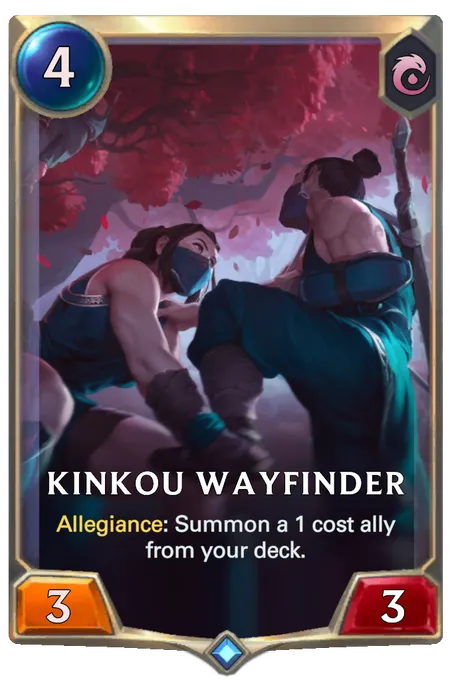 Kinkou Wayfinder. Allegiance: Summon a 1 cost ally from your deck.