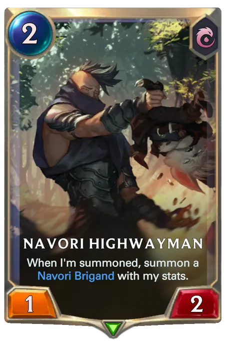Navori Highwayman. When I'm summoned, summon a Navori Brigand with my stats.