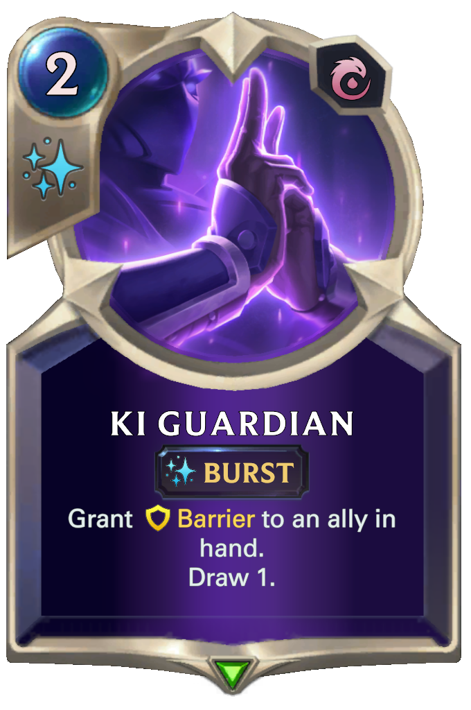 Ki Guardian. Grant Barrier to an ally in hand. Draw 1.