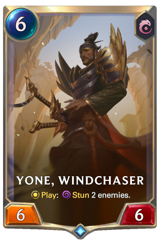 Yone, Windchaser. Play: Stun 2 enemies.