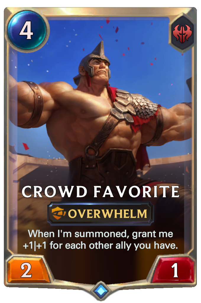 Crowd Favorite. When I'm summoned, grant me +1|+1 for each other ally you have.