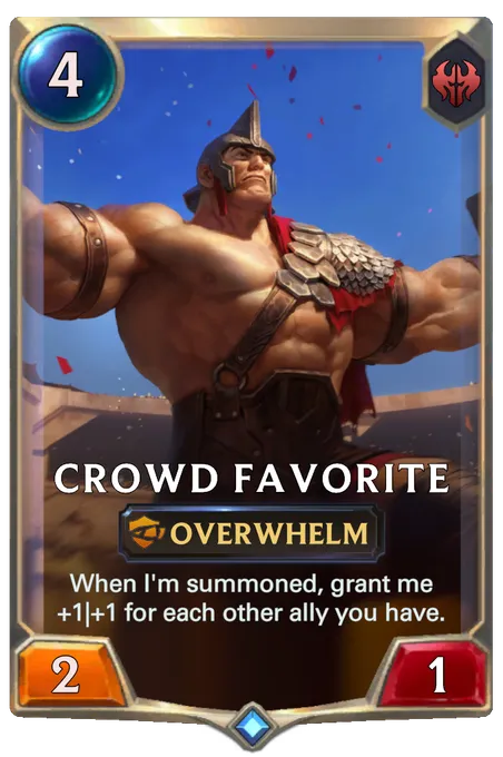 Crowd Favorite. When I'm summoned, grant me +1|+1 for each other ally you have.