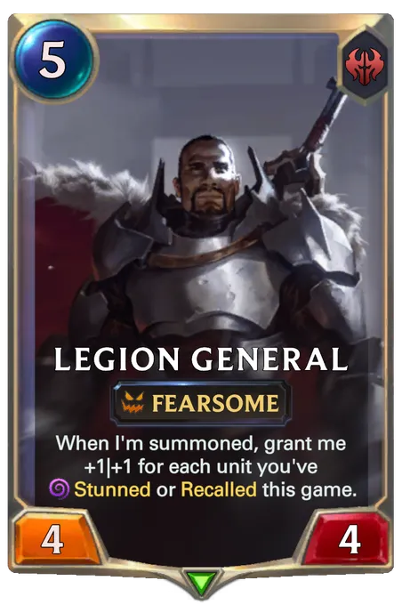 Legion General. When I'm summoned, grant me +1|+1 for each unit you've Stunned or Recalled this game.
