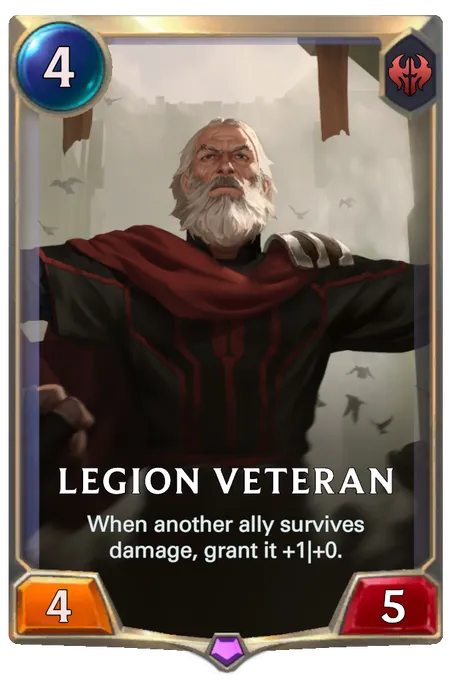 Legion Veteran. When another ally survives damage, grant it +1|+0.