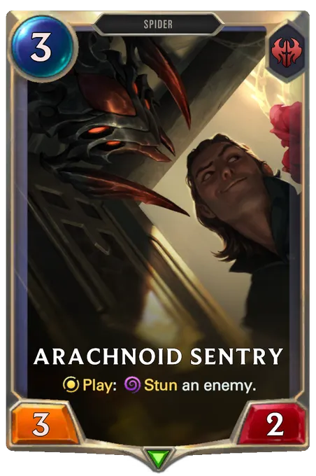 Arachnoid Sentry. Play: Stun an enemy.