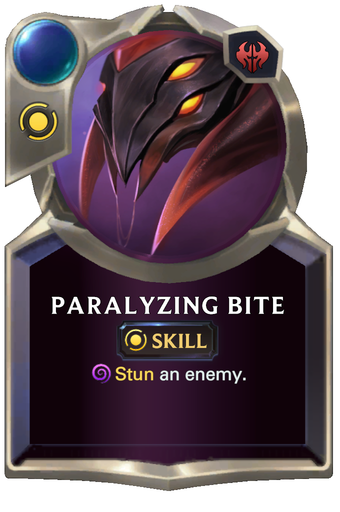 Paralyzing Bite. Stun an enemy.