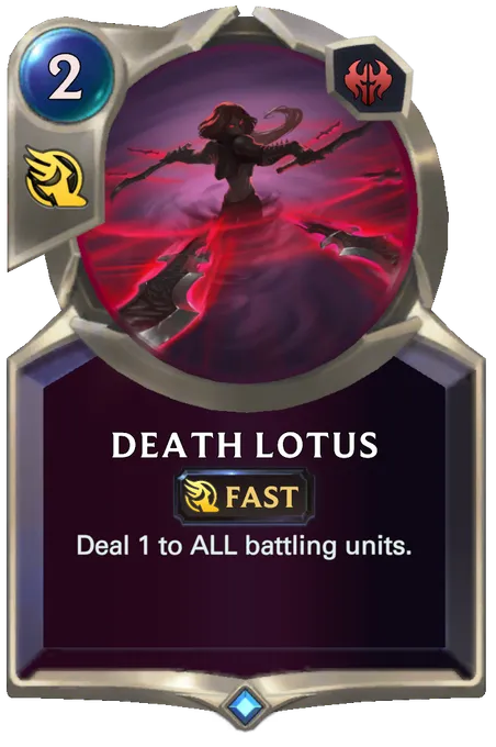 Death Lotus. Deal 1 to ALL battling units.