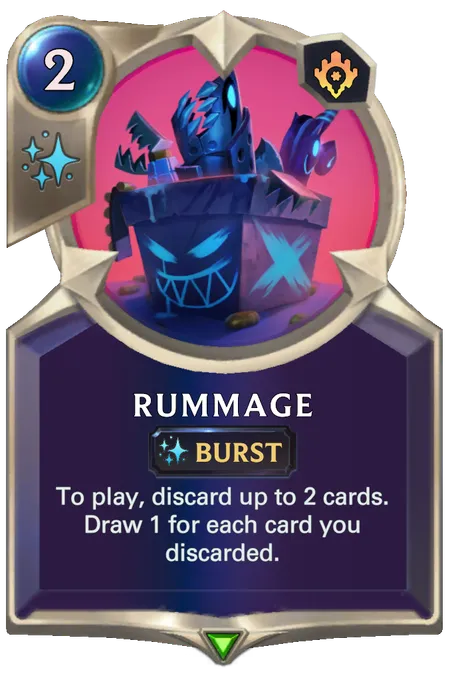 Rummage. To play, discard up to 2 cards. Draw 1 for each card you discarded.
