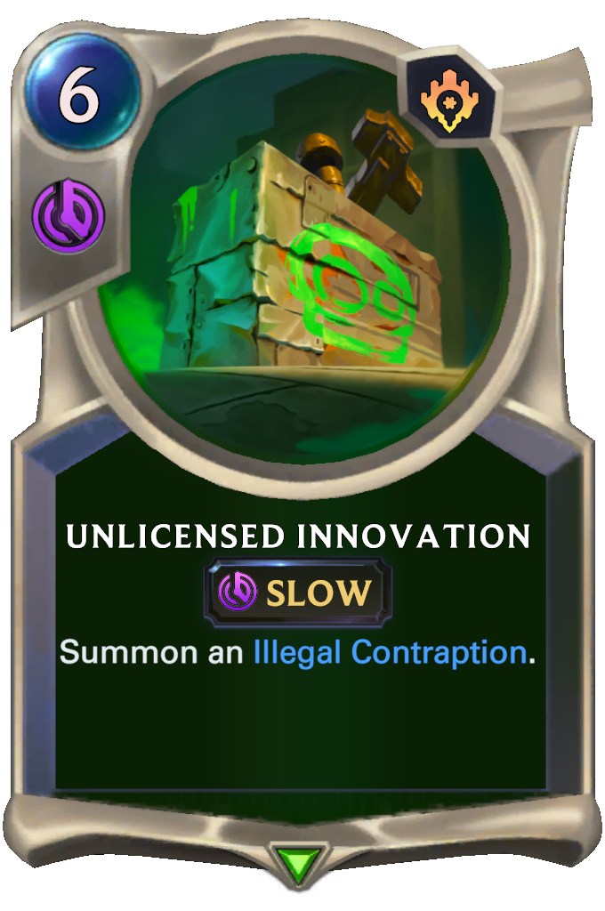 Unlicensed Innovation. Summon an Illegal Contraption.