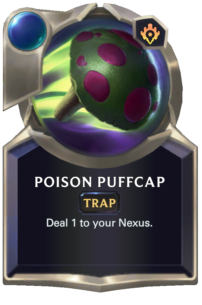 Poison Puffcap. Deal 1 to your Nexus.