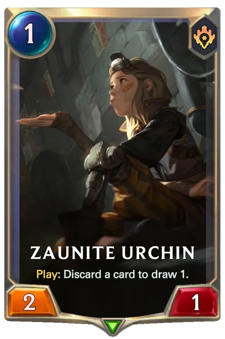 Zaunite Urchin. Play: Discard a card to draw 1.