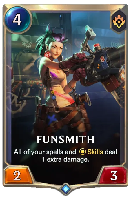 Funsmith. All of your spells and Skills deal 1 extra damage.