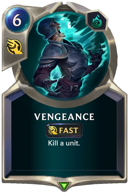 Vengeance. Kill a unit.