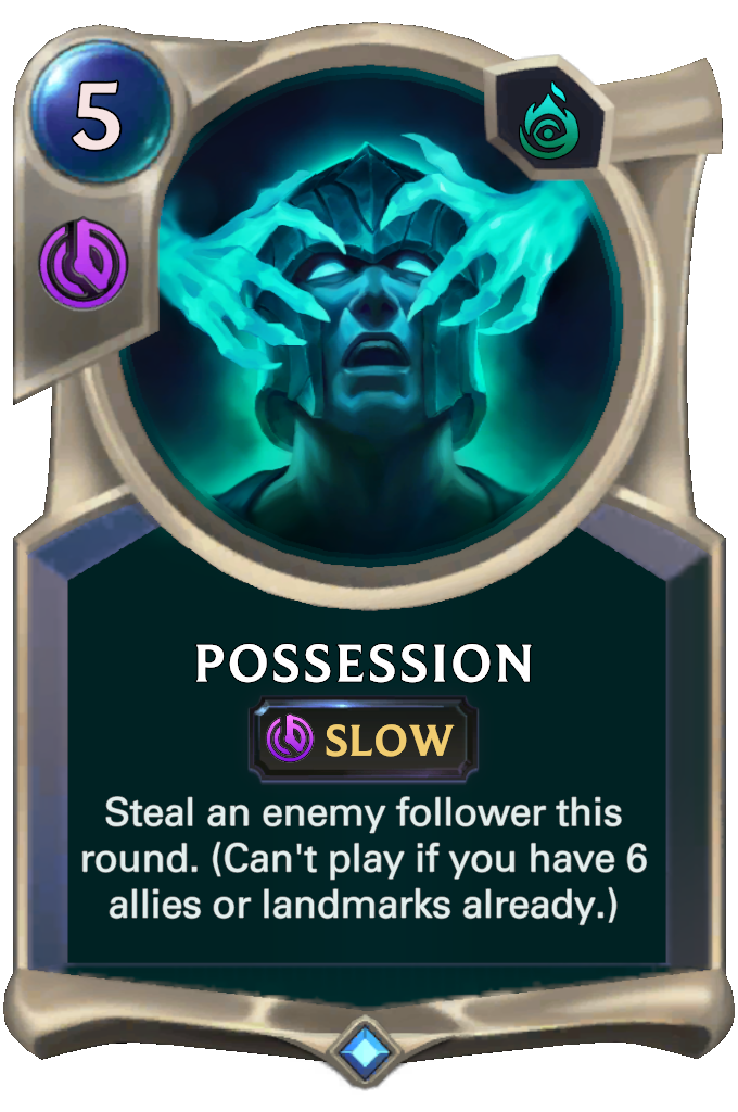 Possession. Steal an enemy follower this round. (Can't play if you have 6 allies or landmarks already.)