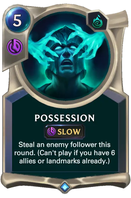Possession. Steal an enemy follower this round. (Can't play if you have 6 allies or landmarks already.)