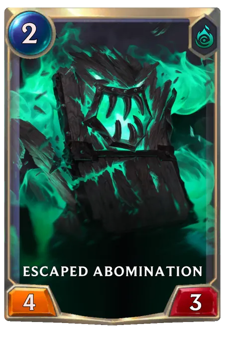 Escaped Abomination.