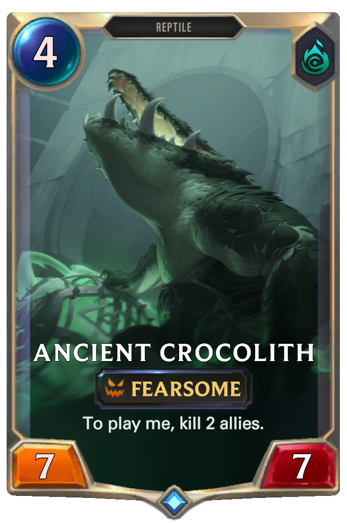 Ancient Crocolith. To play me, kill 2 allies.