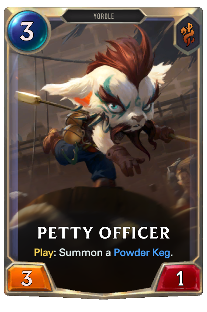 Petty Officer. Play: Summon a Powder Keg.