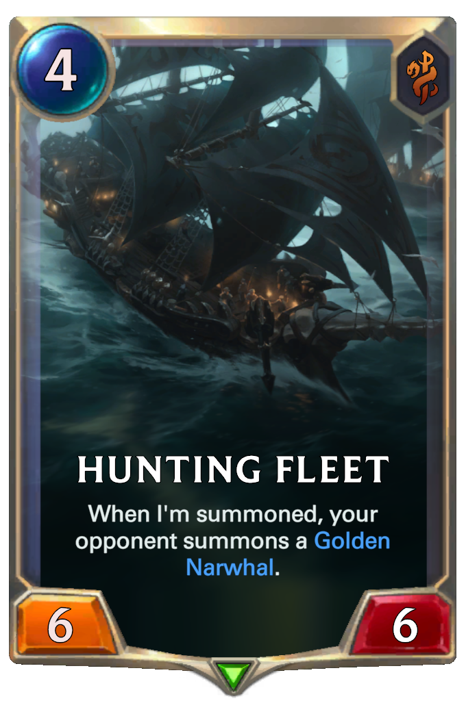 Hunting Fleet. When I'm summoned, your opponent summons a Golden Narwhal.