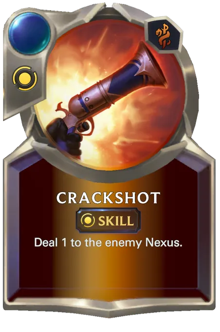 Crackshot. Deal 1 to the enemy Nexus.