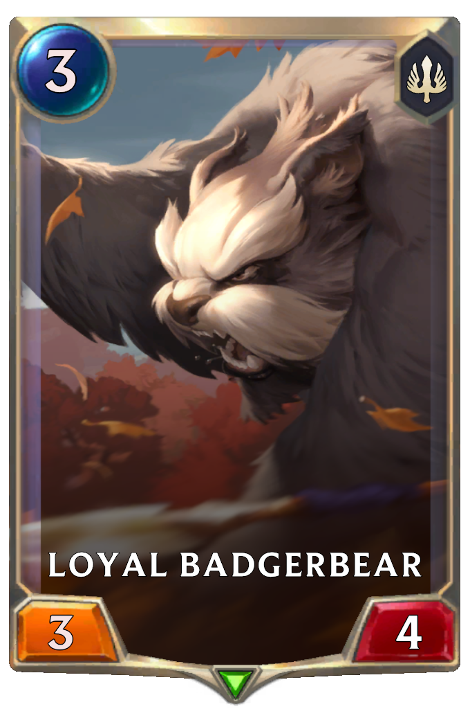 Loyal Badgerbear.