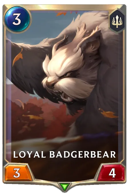 Loyal Badgerbear.