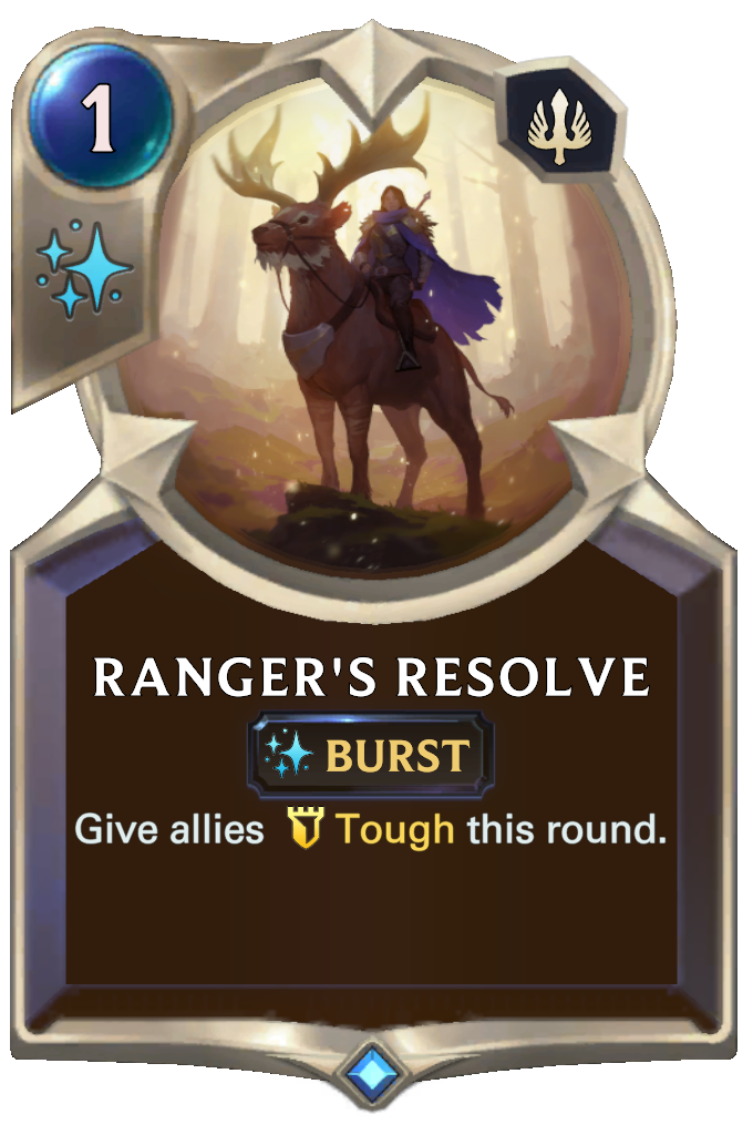Ranger's Resolve. Give allies Tough this round.