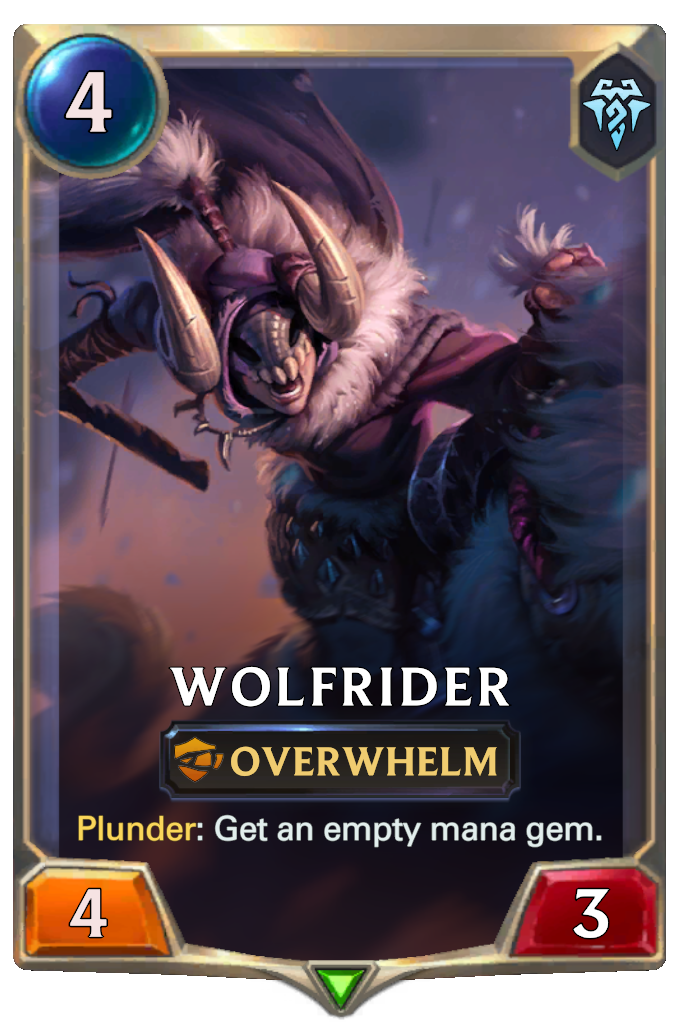 Wolfrider. Plunder: Get an empty mana gem.