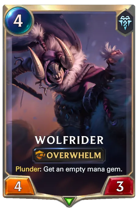 Wolfrider. Plunder: Get an empty mana gem.