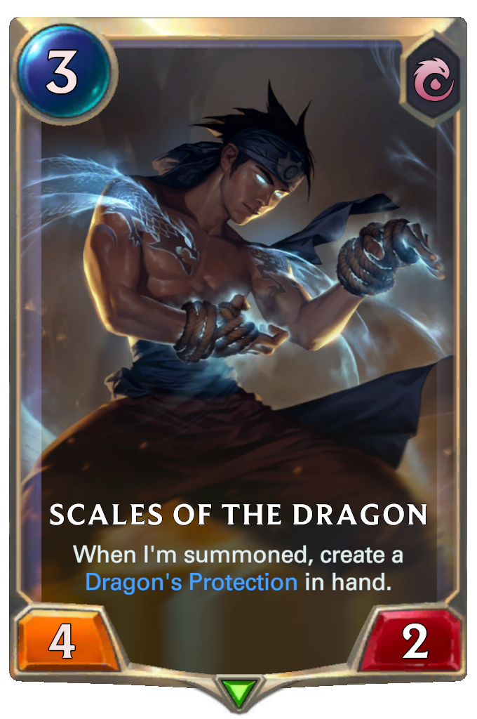Scales of the Dragon. When I'm summoned, create a Dragon's Protection in hand.