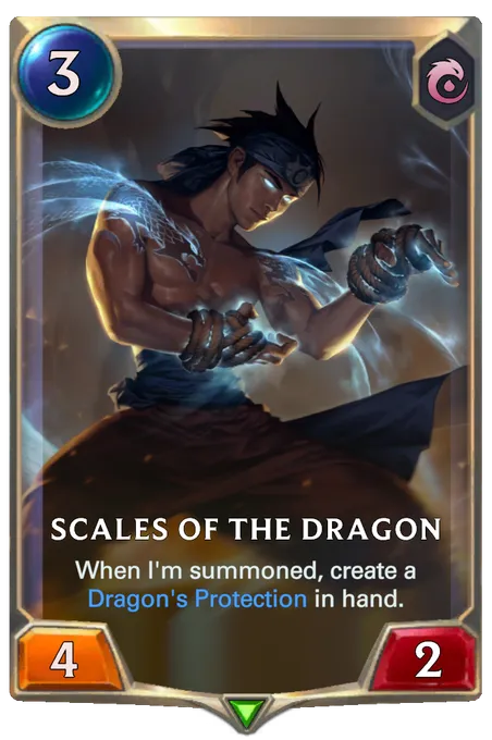 Scales of the Dragon. When I'm summoned, create a Dragon's Protection in hand.