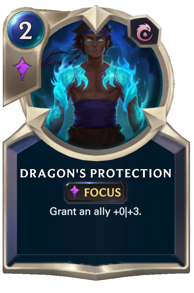 Dragon's Protection. Grant an ally +0|+3.