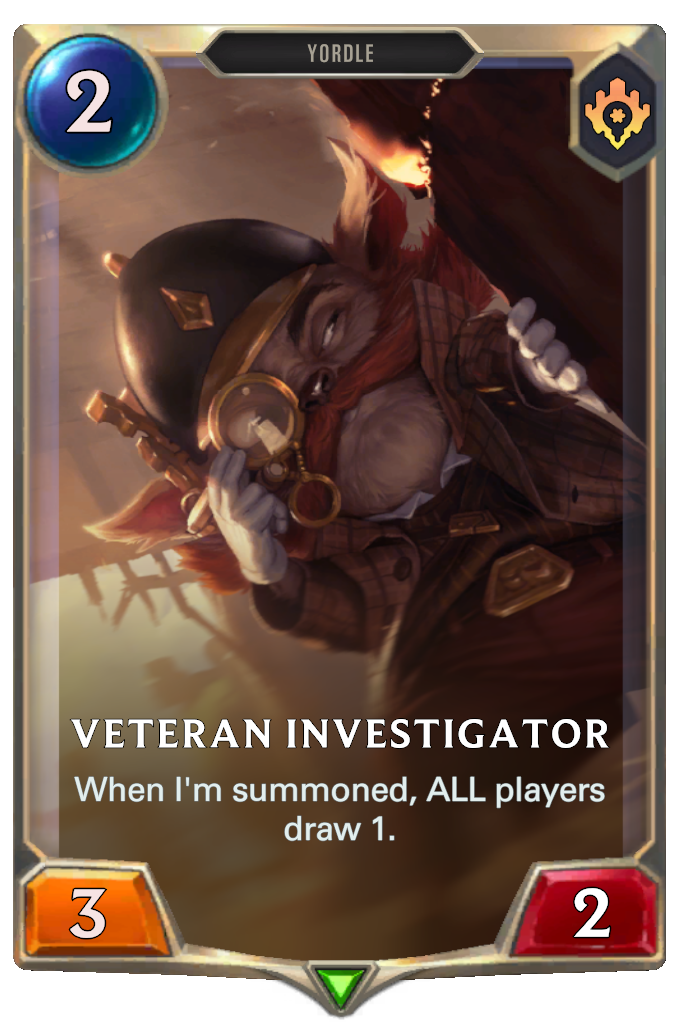 Veteran Investigator. When I'm summoned, ALL players draw 1.