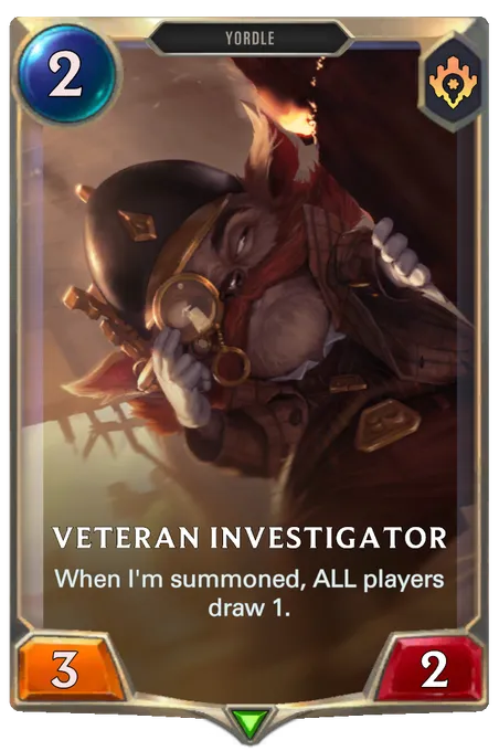 Veteran Investigator. When I'm summoned, ALL players draw 1.