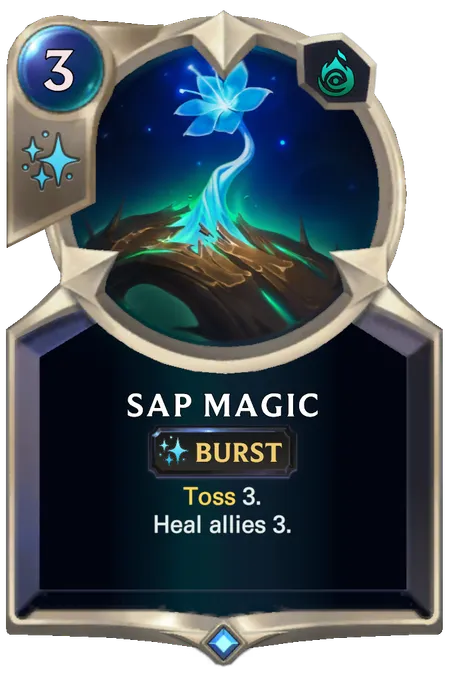 Sap Magic. Toss 3. Heal allies 3.