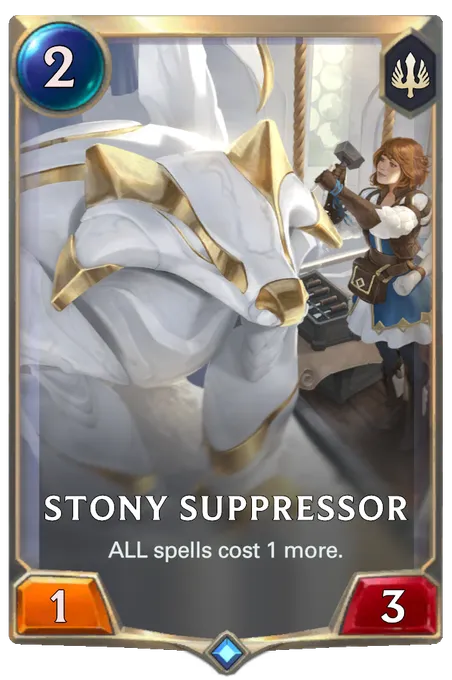 Stony Suppressor. ALL spells cost 1 more.